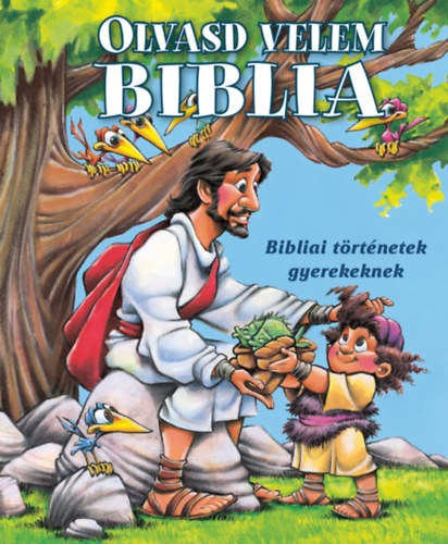 Doris Rikkers, Jean E. Syswerda - Olvasd velem Biblia (kk)