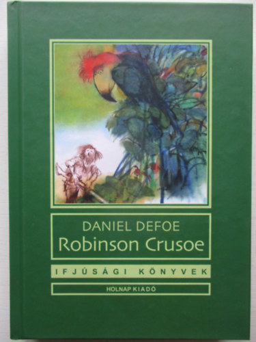 Daniel Defoe - Robinson Crusoe