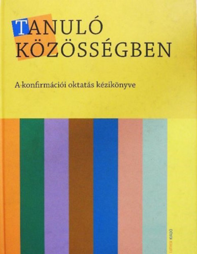 G�ncs P�ter (lektor�lta), Szab� Lajos (lektor�lta) - Tanul� k�z�ss�gben