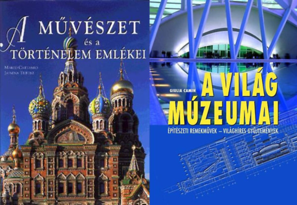 Giulia Camin, Marco Cattaneo Jasmina Trifoni - A vilg mzeumai - ptszeti remekmvek - vilghres gyjtemnyek + A mvszet s a trtnelem emlkei - Unesco vilgrksg (2 m)