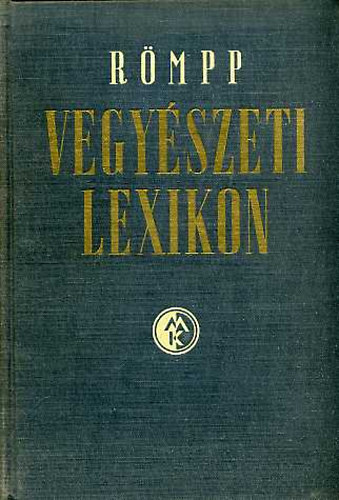 Hermann Rmpp - Rmpp vegyszeti lexikon 3. (P-Zs)