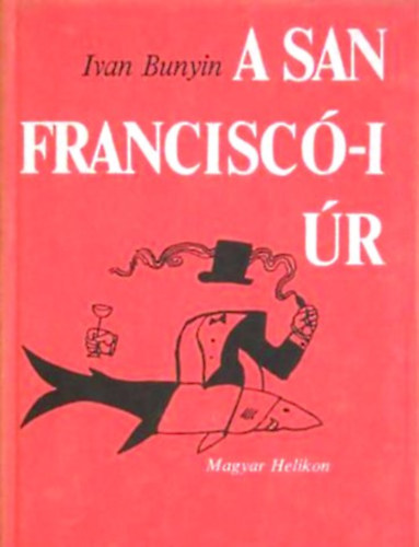 Ivan Bunyin - A san francisc-i r