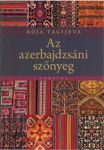 Tagijeva, Rja - Az azerbajdzsni sznyeg
