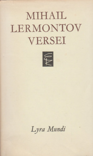 Mihail Lermontov - Mihail Lermontov versei (Lyra Mundi)
