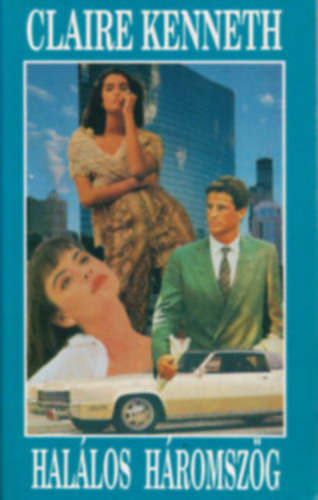 Claire Kenneth - Hal�los H�romsz�g