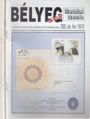 Dr. Somogyi Tam�s - B�lyegvil�g 2003/1,5,6,9,11. sz�mok (5 db. lapsz�m)