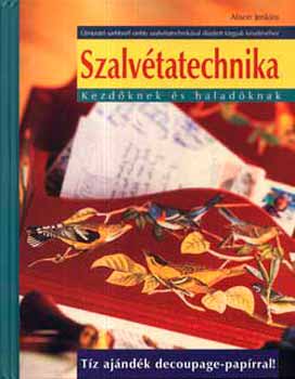 Alison Jenkins - Szalvtatechnika kezdknek s haladknak
