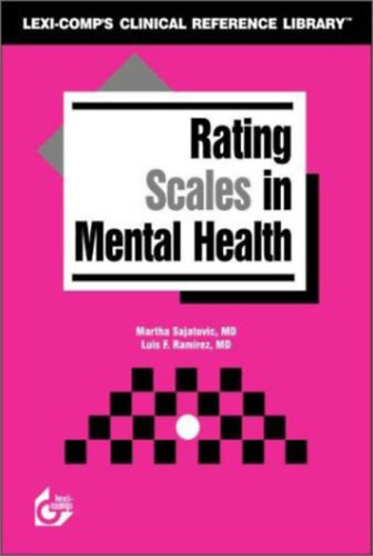 Martha Sajatovic, Luis F. Ramirez - Rating Scales in Mental Health