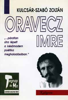 Kulcs�r-Szab� Zolt�n - Oravecz Imre