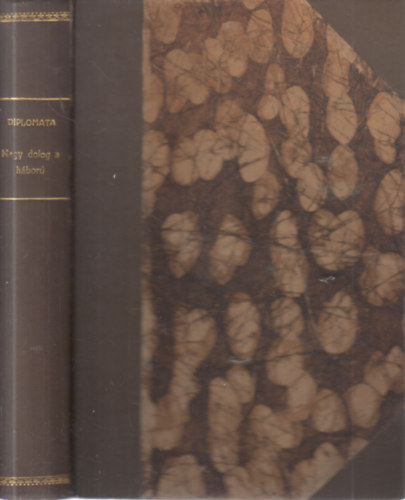 Diplomata - Nagy dolog a hbor