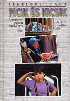 Penelope Leach - Picik és kicsik