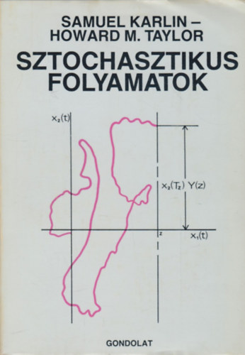 Karlin, S.-Taylor, H.M. - Sztochasztikus folyamatok