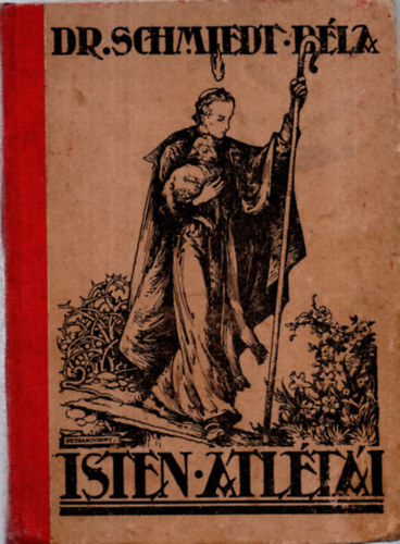 DR. Schmiedt B�la - Isten atl�t�i