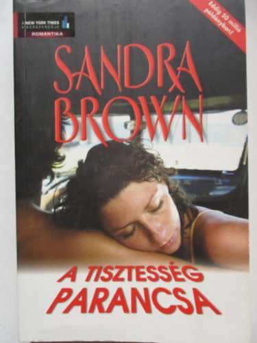 Sandra Brown - A tisztessg parancsa