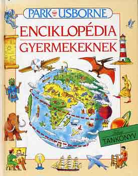 Elliot, J.-King, C. - Park-Usborne enciklopdia gyermekeknek