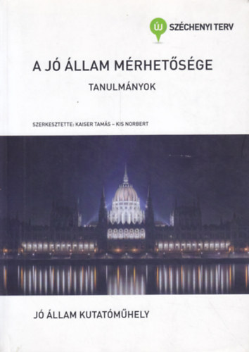 Kaiser Tams, Kis Norbert - A j llam mrhetsge - tanulmnyok