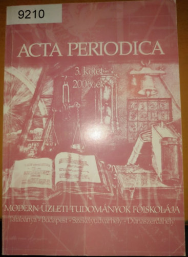 Dr. Gal Bla - Acta Periodica Mtf 3. ktet 2006. v - Modern zleti tudomnyok fiskolja