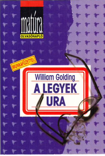 William Golding - A legyek ura (Mat�ra olvas�napl�)