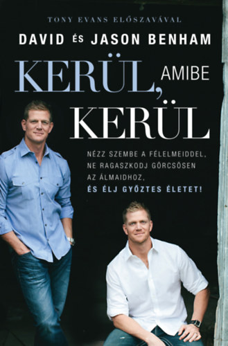 David Benham, Jason Benham - Kerl, amibe kerl