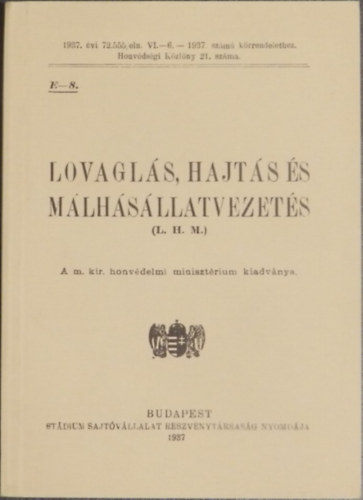 Szerk:Borbíró Zsóka - Lovaglás, hajtás és málhásállatvezetés
