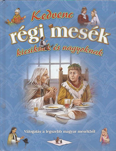 Kedvenc rgi mesk kicsiknek s nagyoknak