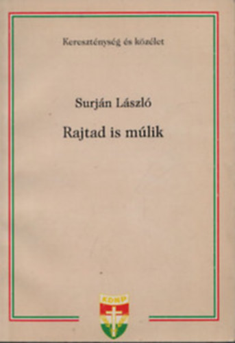 Surj�n L�szl� - Rajtad is m�lik