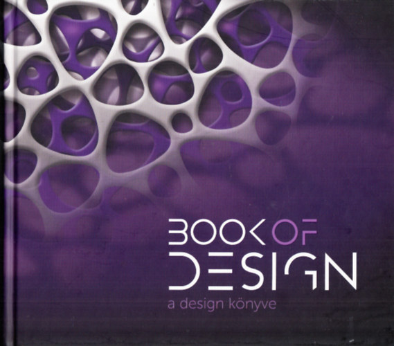 Bakonyi Gyngyi (szerk.) - Book of design - a design knyve