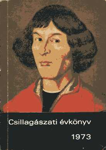 Gondolat Kiadó - Csillagászati évkönyv 1973