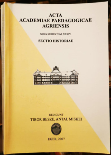 Acta Academiae Paedagogicae Agriensis Sectio Histoeiae