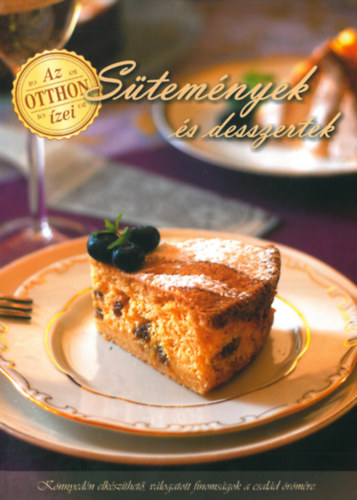 Az otthon zei - Stemnyek s desszertek
