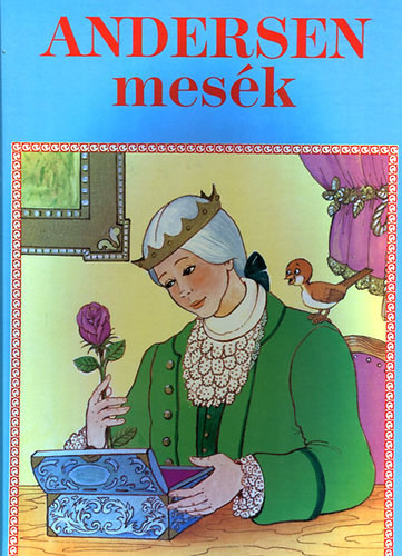 Hans Christian Andersen, Graf.: Bakai Piroska - Andersen mesk (A kiskonds - A tzszerszm - Tizenketten a postakocsin) --- Bakai Piroska rajzaival