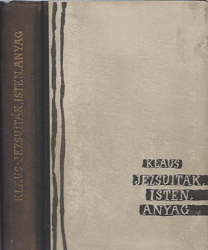 Georg Klaus - Jezsuitk, Isten, anyag