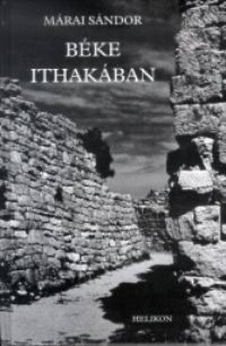 Mrai Sndor - Bke Ithakban