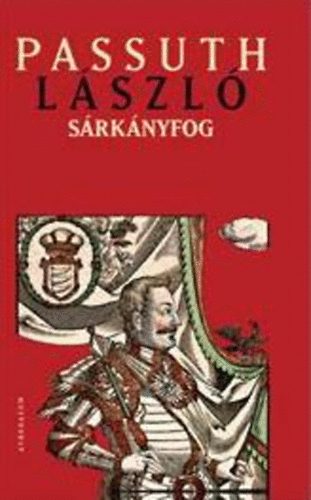 Passuth László - Sárkányfog