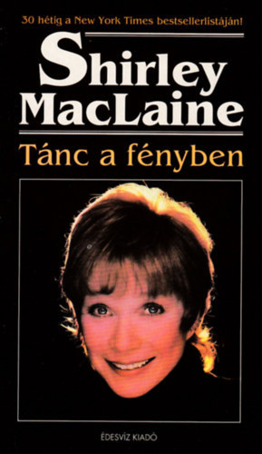 Shirley MacLaine - Tánc a fényben
