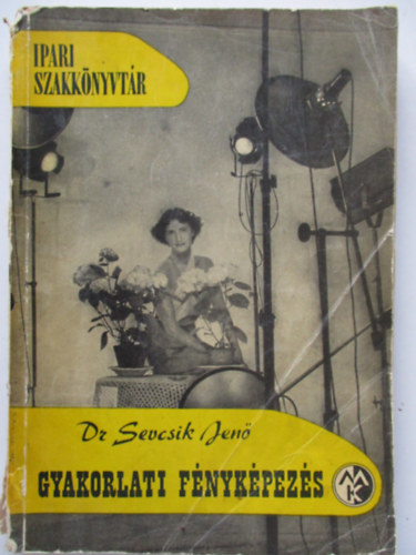 Dr. Sevcsik Jen - Gyakorlati fnykpezs