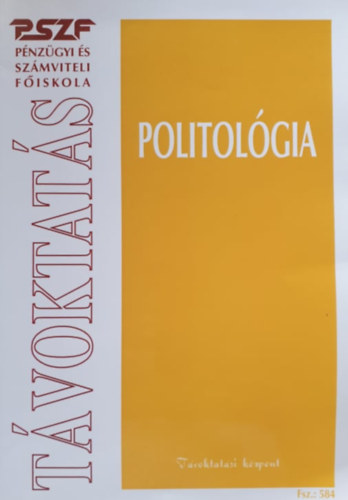 Hazayné dr. Ladányi Éva - Politológia - Távoktatási tankönyv