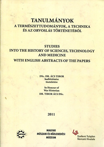 Dr. Vmos va; Dr. Vmosn dr. V. Lilly (szerk.) - Tanulmnyok a termszettudomnyok, a technika s az orvosls trtnetbl