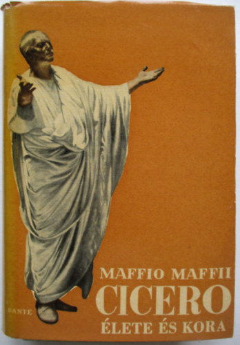 Maffio Maffii - Cicero �lete �s kora