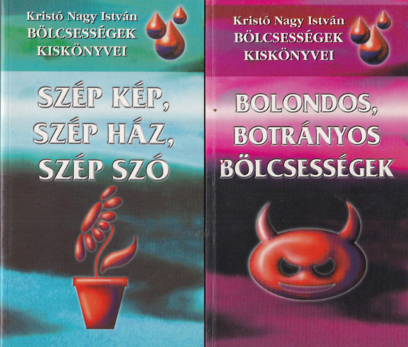 Krist Nagy Istvn - 2 db Blcsessgek kisknyvei : Bolondos, botrnyos blcsessgek + Szp kp, szp hz, szp sz
