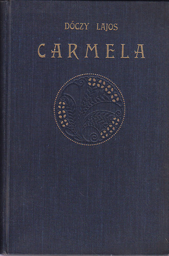 Dczi Lajos - Carmela (Dczi)