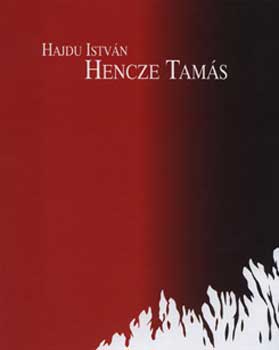 Hajdu Istvn - Hencze Tams