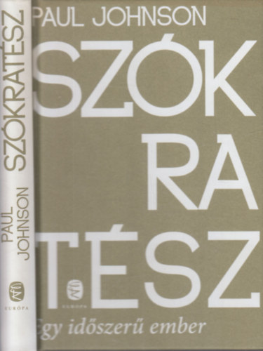 Paul Johnson - Szkratsz - Egy idszer ember