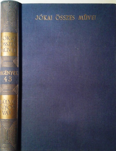 J�kai M�r - B�lv�nyosv�r (Kritikai kiad�s - Reg�nyek 43.)