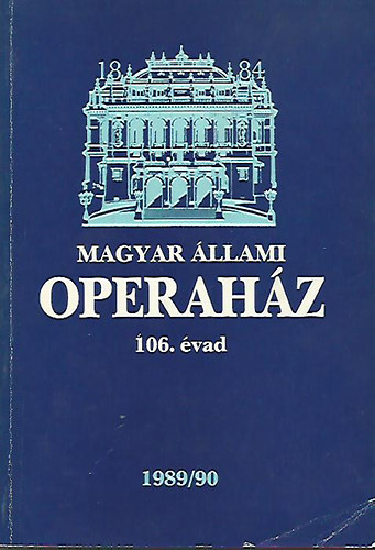 Magyar llami operahz 106. vad 1989/90