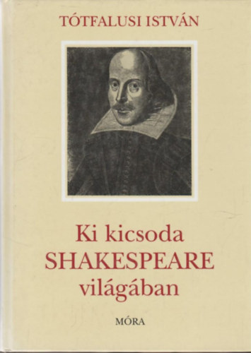 T�tfalusi Istv�n - Ki kicsoda Shakespeare vil�g�ban