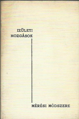 Iz�leti mozg�sok m�r�si m�dszere