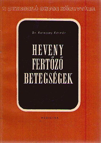 Dr. Kalocsay Klmn - Heveny fertz betegsgek