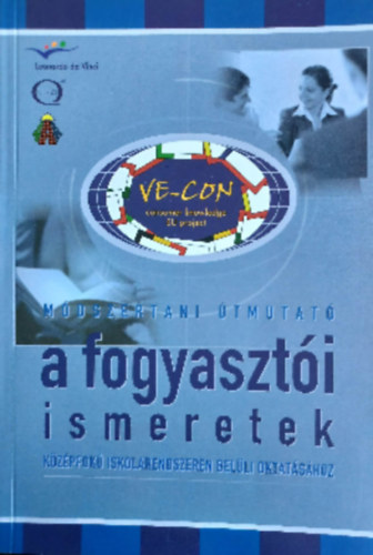 Gncs Ptern, Horn gnes - Mdszertani tmutat - A fogyaszti ismeretek