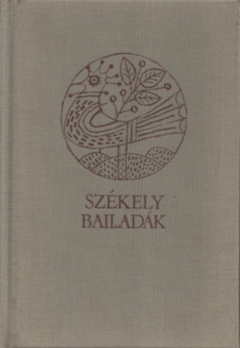 K�s K�roly - Sz�kely ballad�k (reprint)